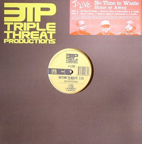 J-Live : No Time To Waste / Home Or Away (12")