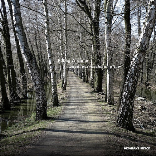 Robag Wruhme : Wuppdeckmischmampflow (CD, Comp, Mixed)