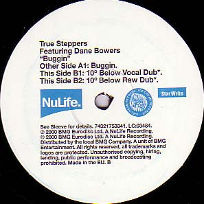 True Steppers Feat. Dane Bowers : Buggin (12")