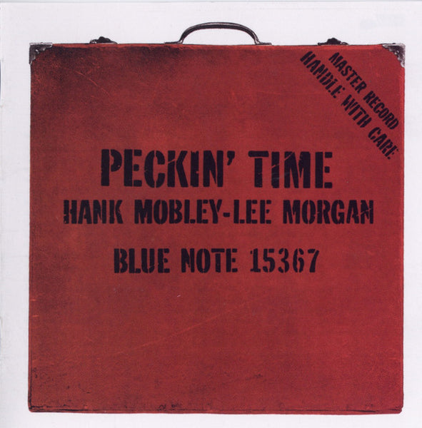 Hank Mobley - Lee Morgan : Peckin' Time (CD, Album, RE, RM)