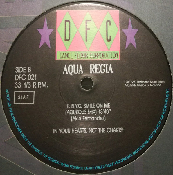 Aqua Regia : N.Y.C. Smile On Me (The DFC Remix) (12")