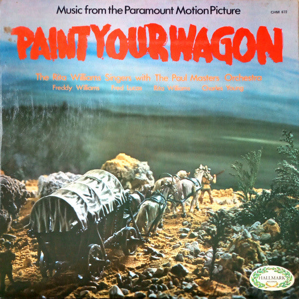 The Rita Williams Singers with The Paul Masters Orchestra : Music From The Paramount Motion Picture Paint Your Wagon (LP, Album)