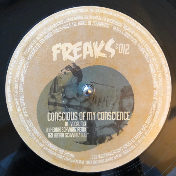 Freaks & 012 : Conscious Of My Conscience (12")