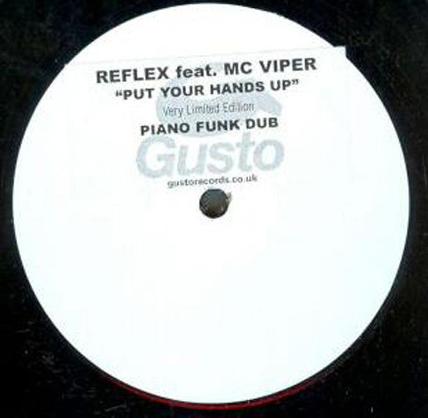 Reflex (7) : Put Your Hands Up (12", S/Sided, Ltd)