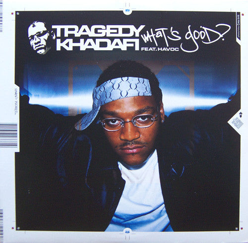 Tragedy Khadafi : What's Good? (12")