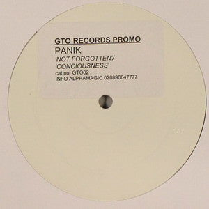 Panik : Not Forgotten / Consciousness (12")