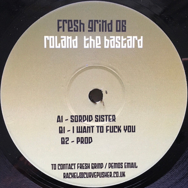 Rowland The Bastard : Sordid Sister (12")