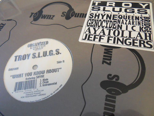 Troy S.L.U.G.S. : What You Know About (12")