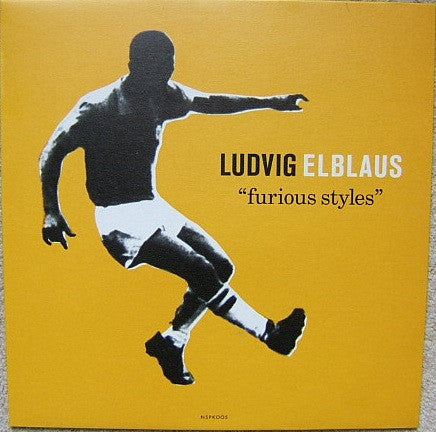 Ludvig Elblaus : Furious Styles (12")