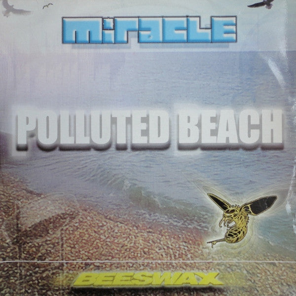 Miracle : Polluted Beach (12")