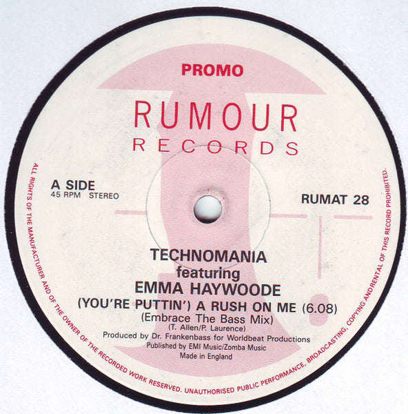 Technomania : (You're Puttin') A Rush On Me (Embrace The Bass Mix) (12", Promo)