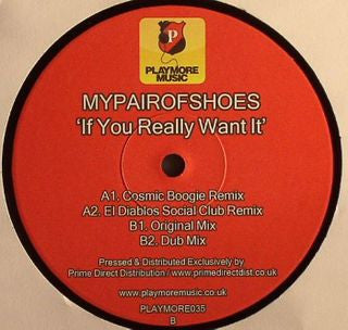 MyPairOfShoes : If You Really Want It (12")