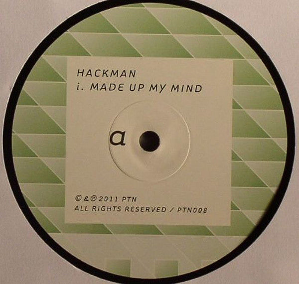 Hackman : Made Up My Mind / Bam Bam (10")