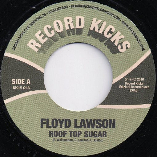 Floyd Lawson (2) : Roof Top Sugar / I Ain't Going Nowhere (7")