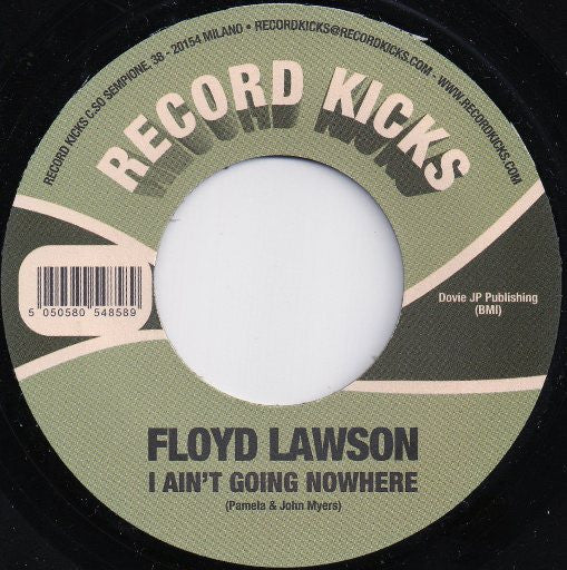Floyd Lawson (2) : Roof Top Sugar / I Ain't Going Nowhere (7")
