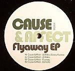 Cause & Affect : Flyaway EP (12", EP)