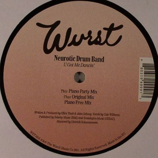Neurotic Drum Band : U Got Me Dancin' (12")