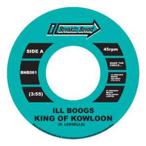 Ill Boogs : King Of Kowloon  (7")