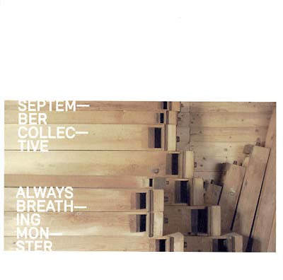 September Collective : Always Breathing Monster (LP)