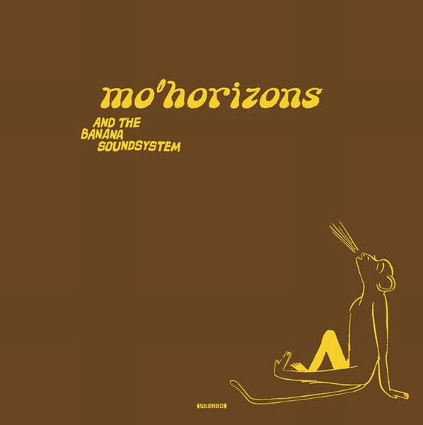 Mo' Horizons And The Banana Soundsystem : So On / Back To Melbourne (7")