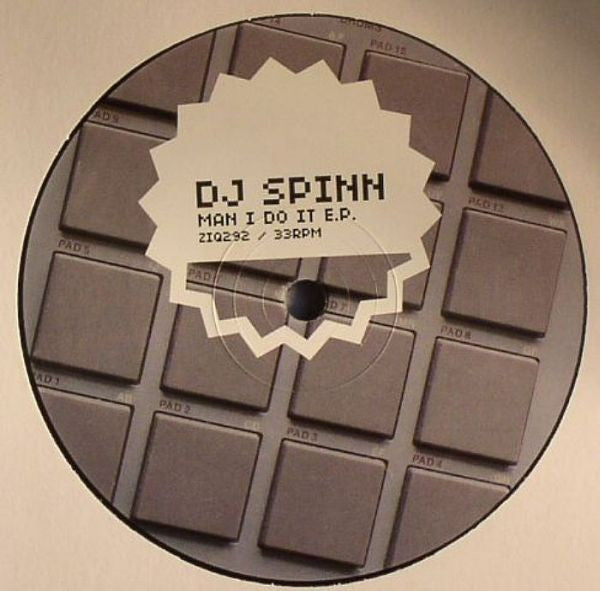DJ Spinn : Man I Do It E.P. (12", EP)