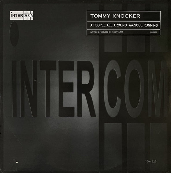 Tommy Knocker : People All Around / Soul Running (12")