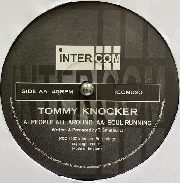 Tommy Knocker : People All Around / Soul Running (12")