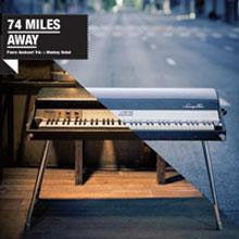 74 Miles Away : 74 Miles Away (CD, Album)