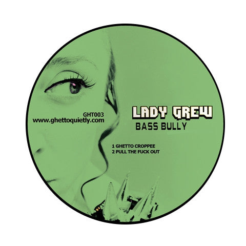 Lady Grew : Bass Bully (12", EP)