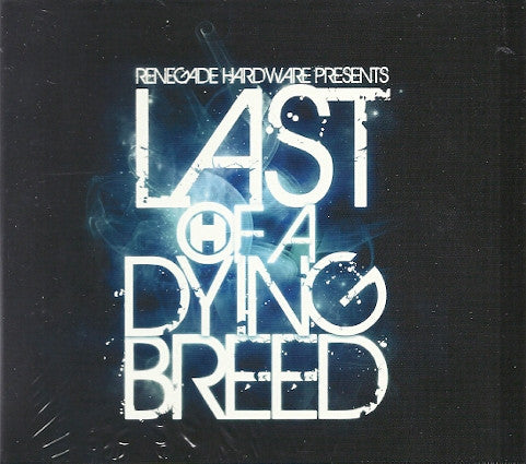 Various : Last Of A Dying Breed (CD, Comp + CD, Mixed)