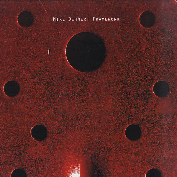 Mike Dehnert : Framework (2xLP)