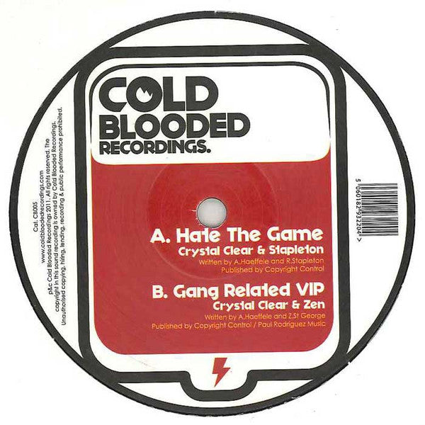 Crystal Clear (2) & Stapleton (2) / Crystal Clear (2) & Zen : Hate The Game / Gang Related VIP (12")