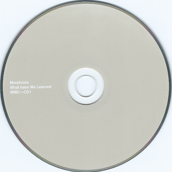 Morphosis (2) : What Have We Learned (CD, Album)