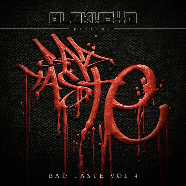 Blokhe4d : Bad Taste Vol.4 (3x12", Comp)