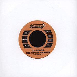 Ill Boogs : The Stone Garden (7")