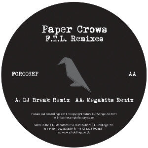 Paper Crows : F.T.L. Remixes - Fingertips (Break Remix) / Follow The Leader (Megabits Remix) (12")