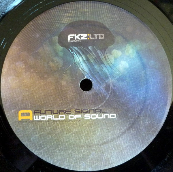 Future Signal / Proktah : World Of Sound / What Is It (12")
