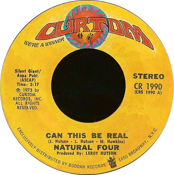 The Natural Four : Can This Be Real / Try Love Again (7")