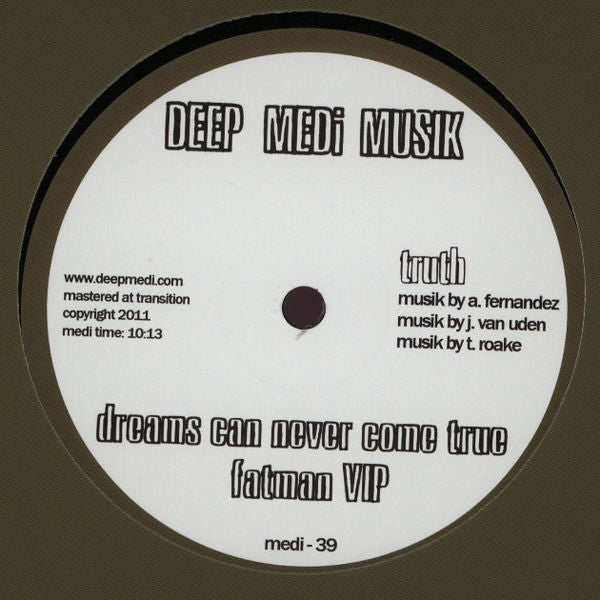 Truth (18) : Fatman VIP (12")