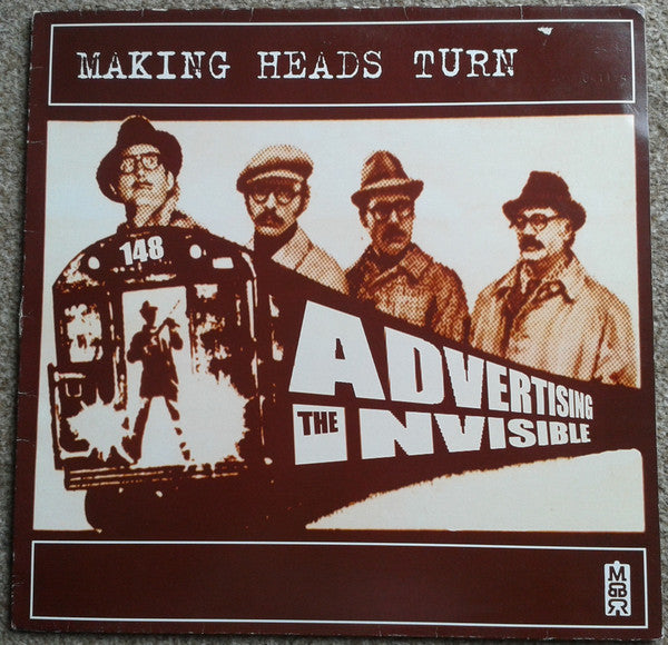 Advertising The Invisible : Making Heads Turn (12")