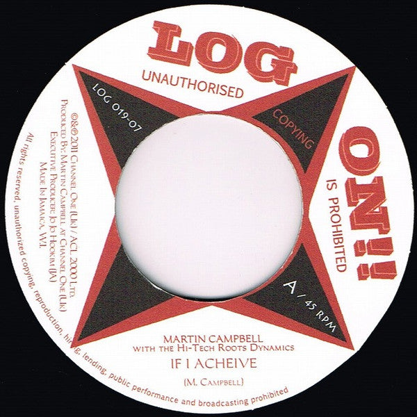 Martin Campbell With Hi Tech Roots Dynamics : If I Acheive (7", Ltd, Num)