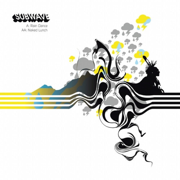 Subwave : Rain Dance / Naked Lunch (12")