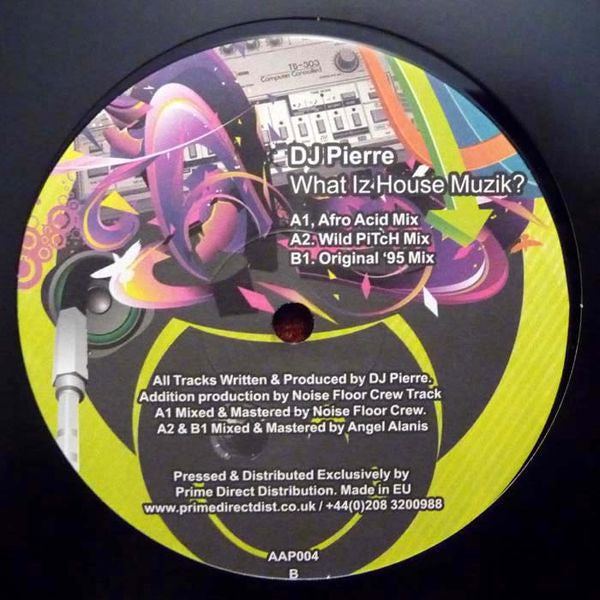DJ Pierre : What Iz House Muzik? (12")
