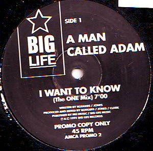 A Man Called Adam : I Want To Know (12", Advance, Promo)