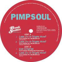 Pimpsoul : Lets Do It (Right Now) (12")