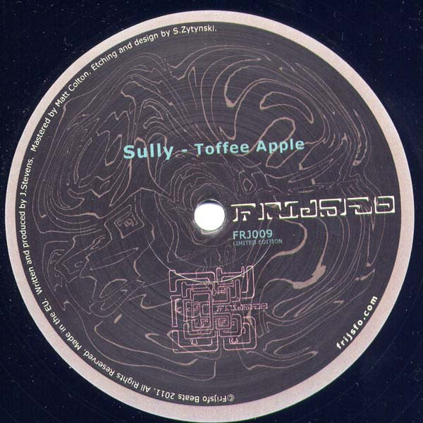 Sully (5) : Toffee Apple (10", S/Sided, Etch, Ltd)