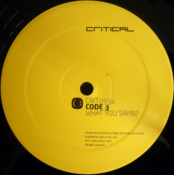 Code 3 (5) : What You Sayin? / Double Dipped (12")