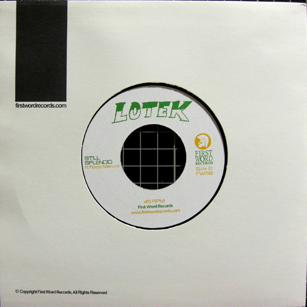 Lotek : The Rudest / Still Splendid (7")