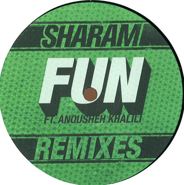 Sharam Tayebi Ft. Anousheh : Fun Remixes (12")