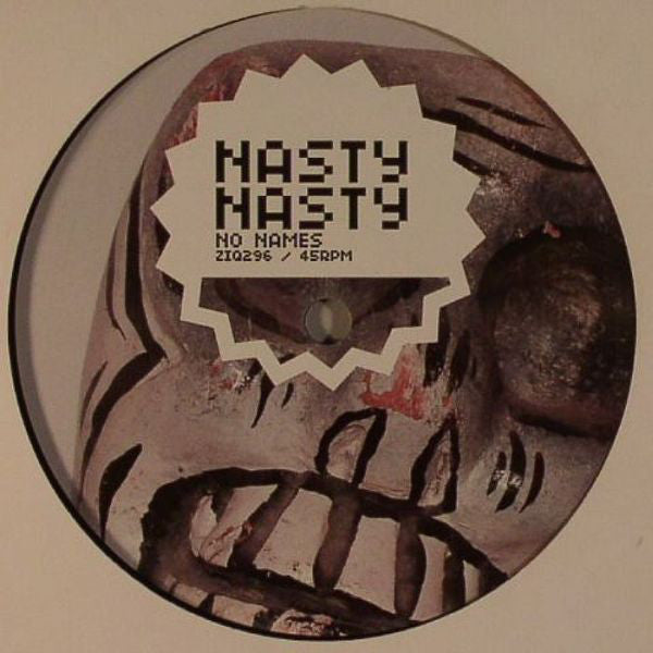 NastyNasty : No Names (12")